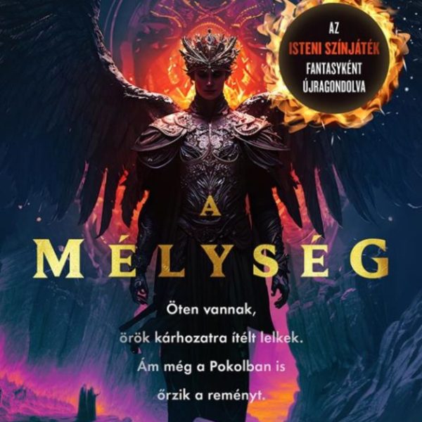 A MÉLYSÉG - A KÁRHOZOTTAK ÓRÁJA I.