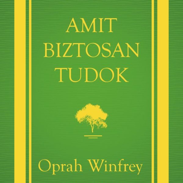 AMIT BIZTOSAN TUDOK - 10 ÉVES, BŐVÍTETT, JUBILEUMI KIADÁS