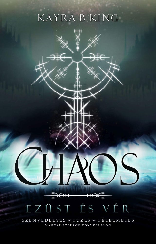 CHAOS - EZÜST ÉS VÉR 1. (ÉLFESTETT)
