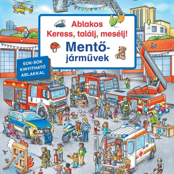 ABLAKOS KERESS, TALÁLJ, MESÉLJ!  - MENTŐJÁRMŰVEK