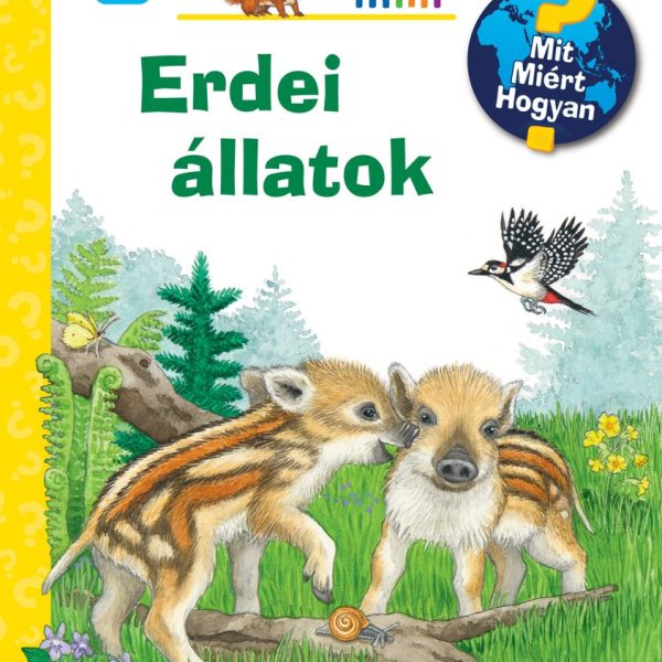 ERDEI ÁLLATOK  MIT? MIÉRT? HOGYAN? MINI (68.)