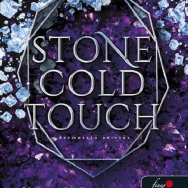 STONE COLD TOUCH - DERMESZTŐ ÉRINTÉS (KOMOR ELEMEK 2.)
