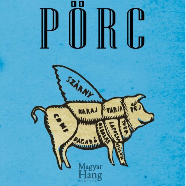 PÖRC - MIT ESZNEK AZ EMBEREK MAGYARORSZÁGON?