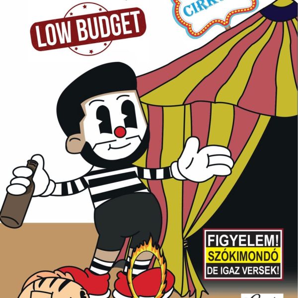 LOW BUDGET CIRKUSZ