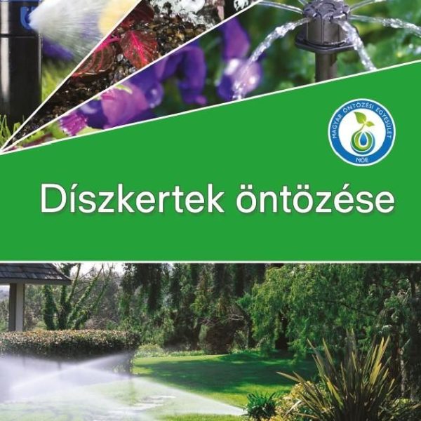DÍSZKERTEK ÖNTÖZÉSE