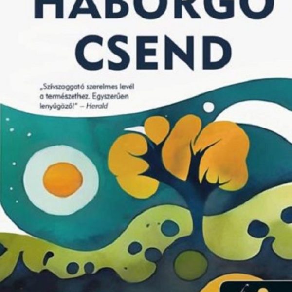 HÁBORGÓ CSEND