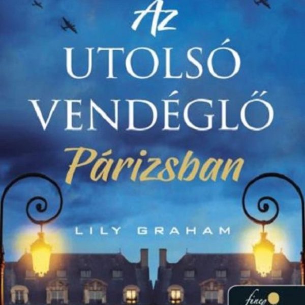 AZ UTOLSÓ VENDÉGLŐ PÁRIZSBAN