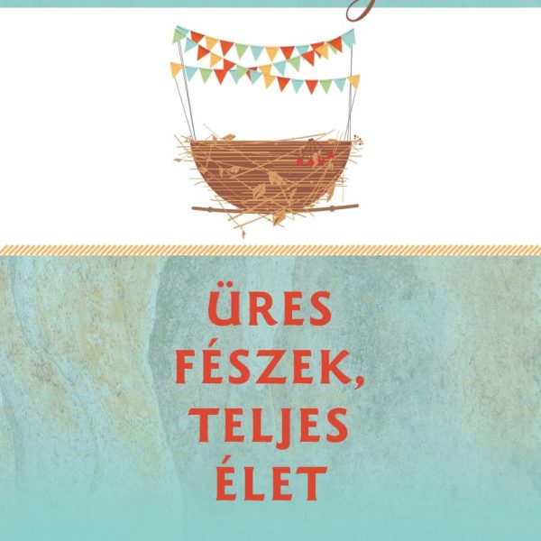 ÜRES FÉSZEK, TELJES ÉLET - FEDEZD FEL, MIT KÉSZÍT ISTEN AZ ELŐTTED ÁLLÓ ÉVEKRE