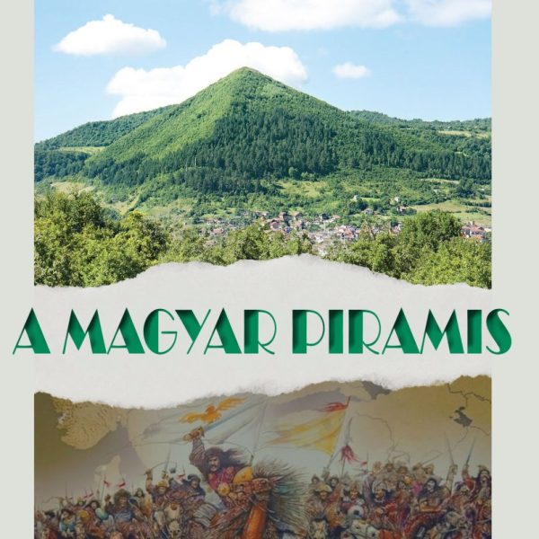 A MAGYAR PIRAMIS