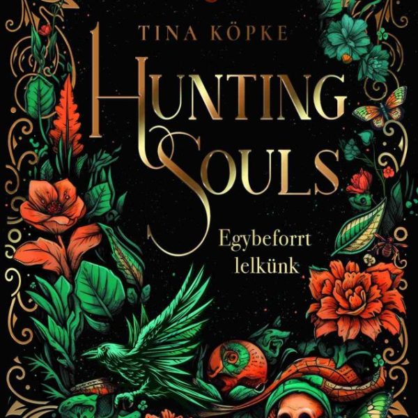 HUNTING SOULS - EGYBEFORRT LELKÜNK