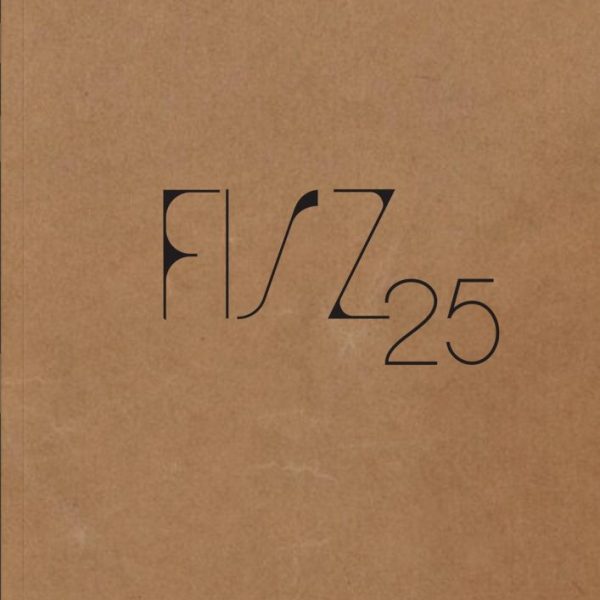 FISZ25 - FIATAL KÖLTŐK VERSEI 1999-2024