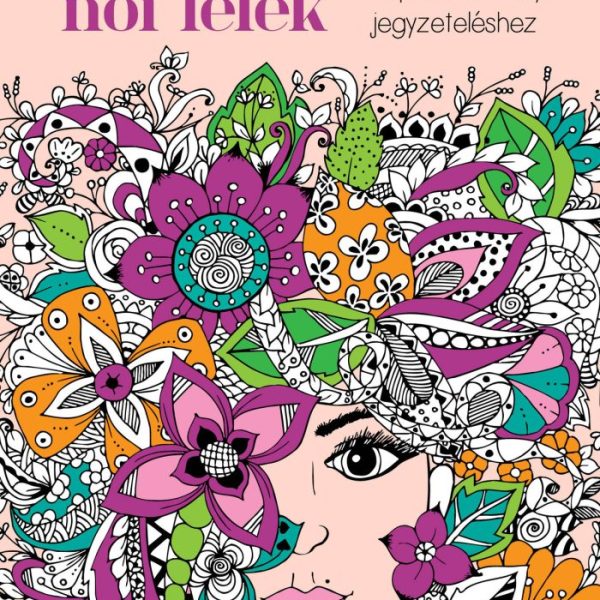 CSODÁLATOS NŐI LÉLEK - INSPIRÁCIÓS KÖNYV JEGYZETELÉSHEZ