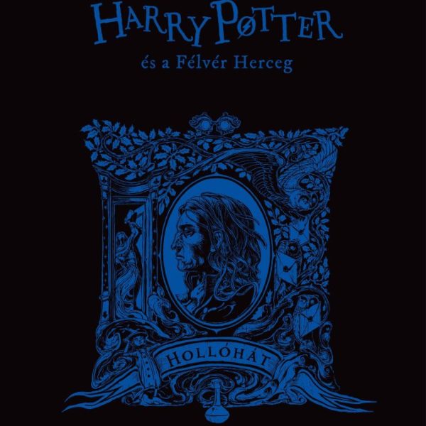 HARRY POTTER ÉS A FÉLVÉR HERCEG - HOLLÓHÁTAS KIADÁS