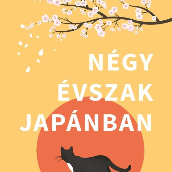 NÉGY ÉVSZAK JAPÁNBAN