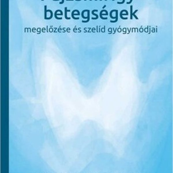 PAJZSMIRIGY-BETEGSÉGEK MEGELŐZÉSE ÉS SZELÍD GYÓGYMÓDJAI  1.