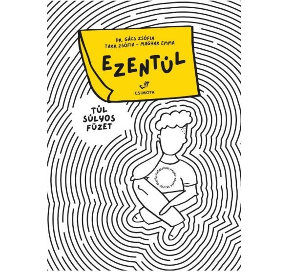 EZENTÚL - TÚL SÚLYOS FÜZET