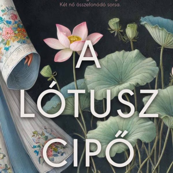 A LÓTUSZCIPŐ