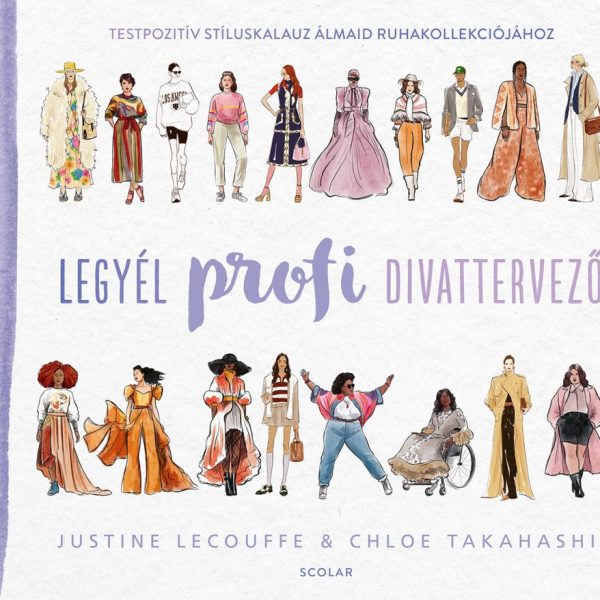 LEGYÉL PROFI DIVATTERVEZŐ