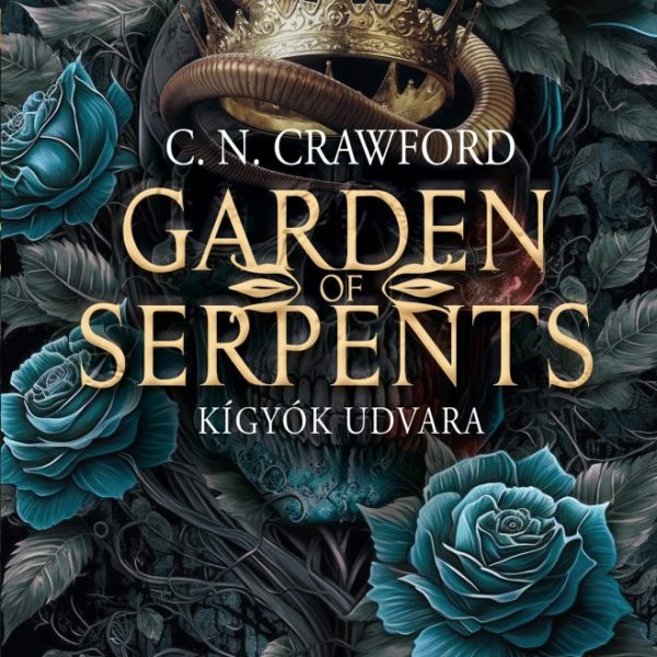 GARDEN OF SERPENTS - KÍGYÓK UDVARA