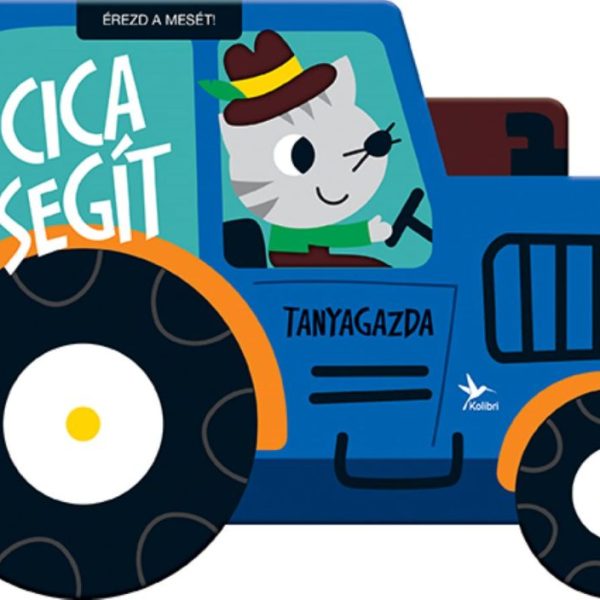 CICA SEGÍT - ÉREZD A MESÉT!