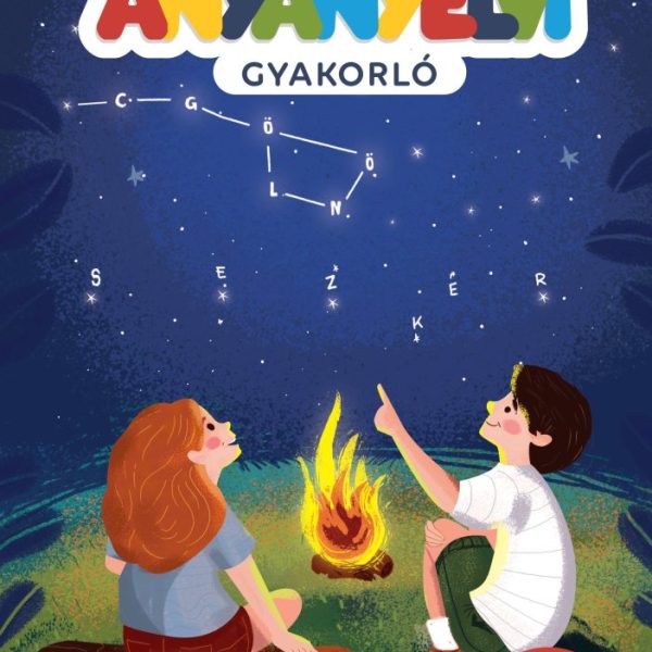 ANYANYELVI GYAKORLÓ 6. ÉVFOLYAM