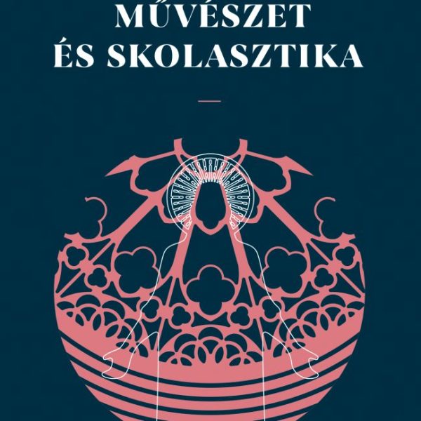 MŰVÉSZET ÉS SKOLASZTIKA