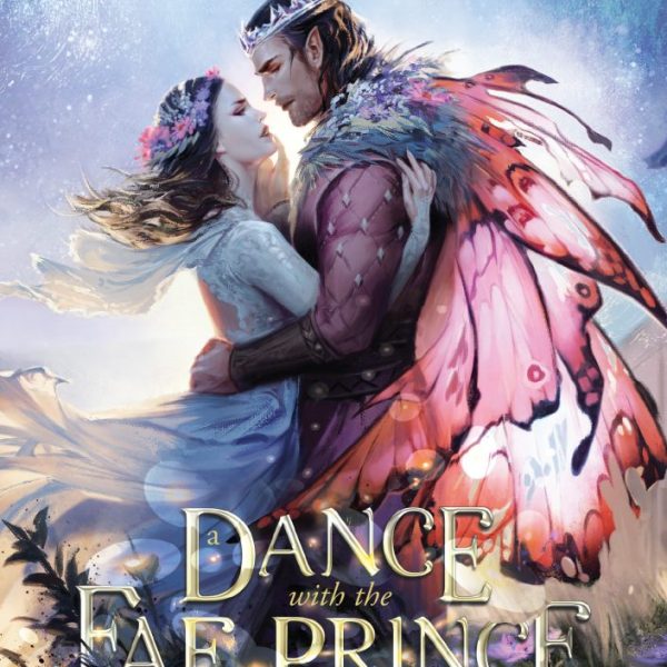 A DANCE WITH THE FAE PRINCE - TÁNC A TÜNDÉRHERCEGGEL