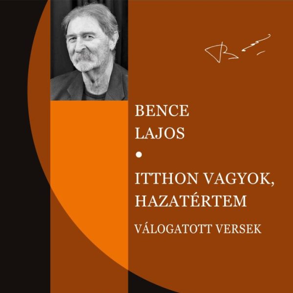 ITTHON VAGYOK, HAZATÉRTEM - VÁLOGATOTT VERSEK