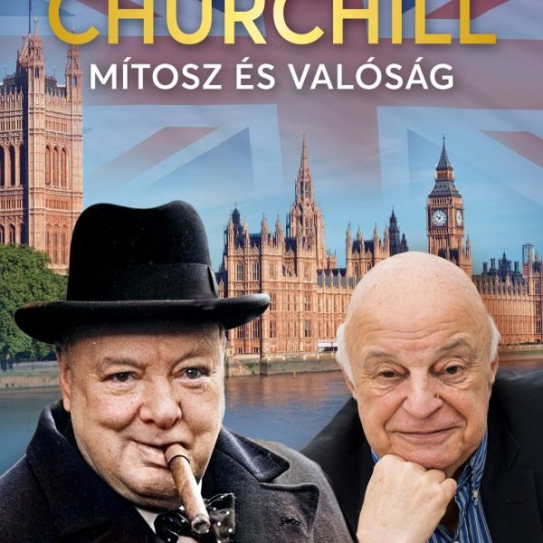 CHURCHILL  MÍTOSZ ÉS VALÓSÁG