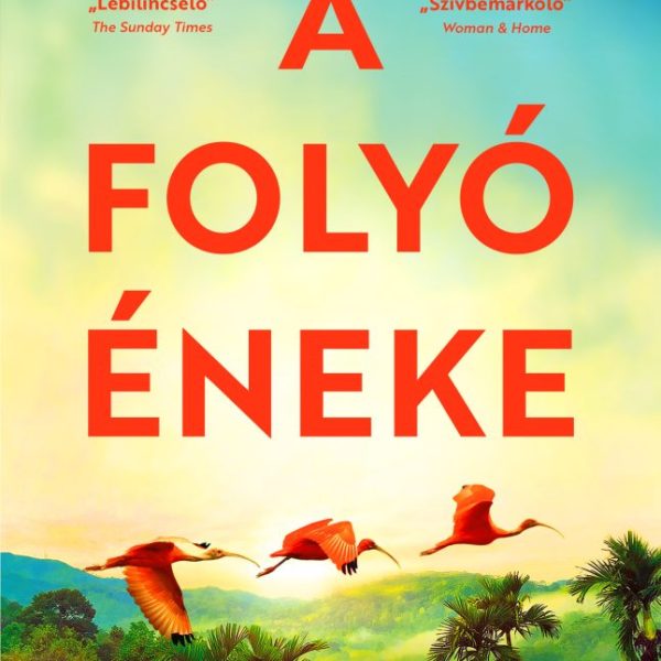 A FOLYÓ ÉNEKE