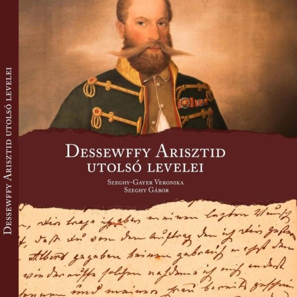 DESSEWFFY ARISZTID UTOLSÓ LEVELEI