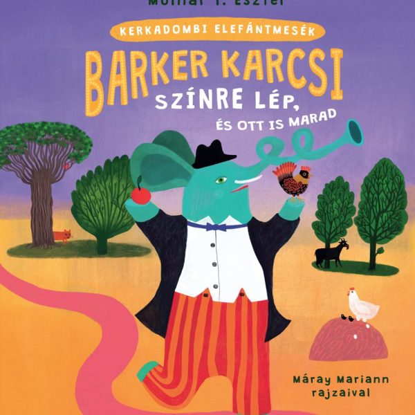BARKER KARCSI SZÍNRE LÉP, ÉS OTT IS MARAD