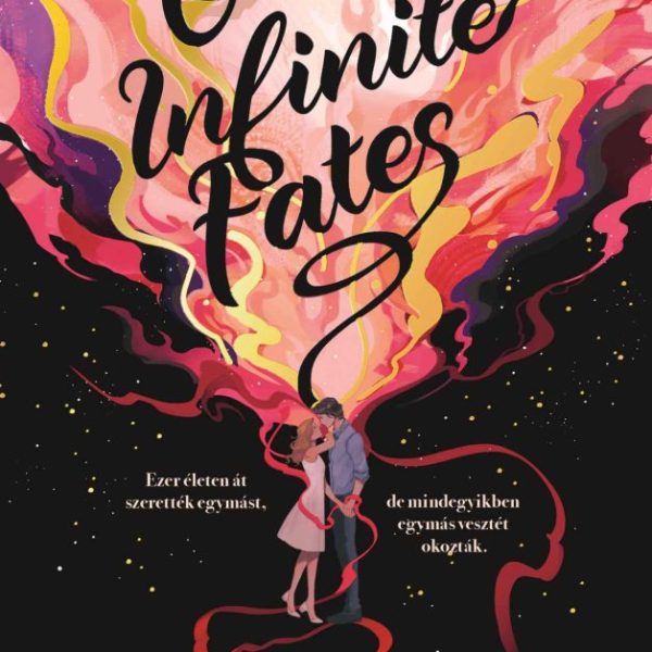 OUR INFINITE FATES - VÉGTELEN SORSUNK