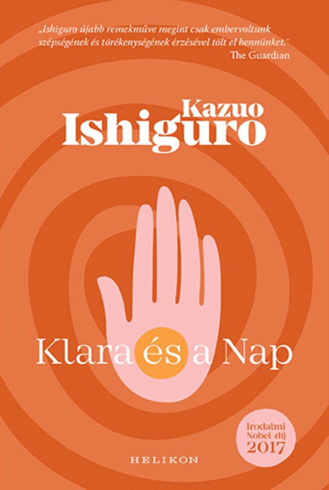 KLARA ÉS A NAP (IRODALMI NOBEL-DÍJ 2017) - FŰZÖTT