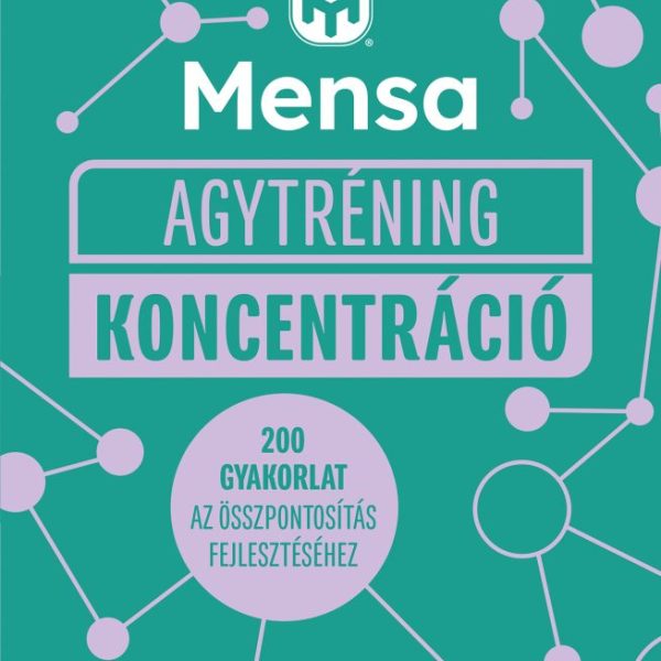 MENSA AGYTRÉNING - KONCENTRÁCIÓ