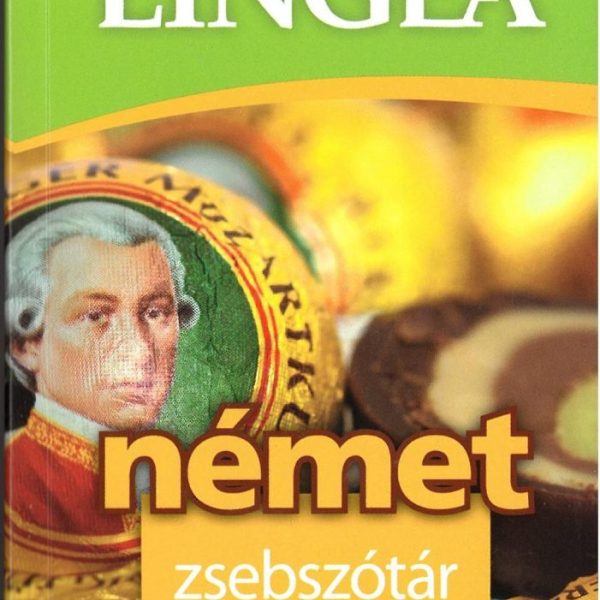 NÉMET ZSEBSZÓTÁR...NEM CSAK KEZDŐKNEK - 3. KIADÁS