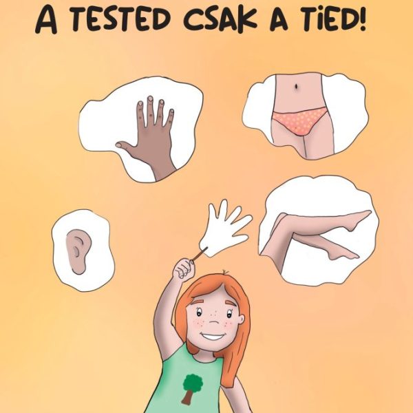 A TESTED CSAK A TIED!