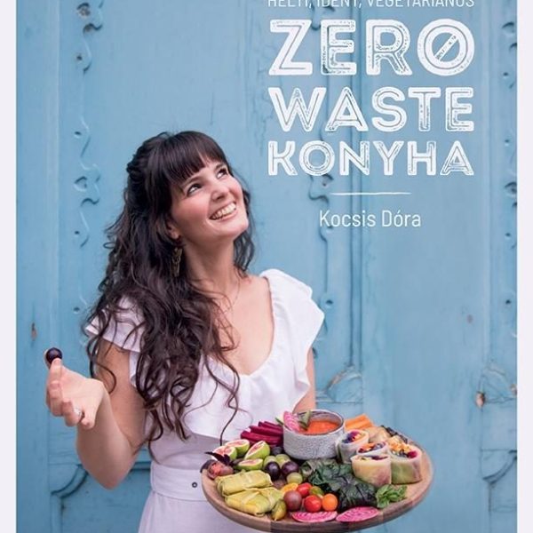HELYI, IDÉNY, VEGETÁRIÁNUS ZERO WASTE KONYHA