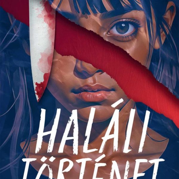 HALÁLI TÖRTÉNET