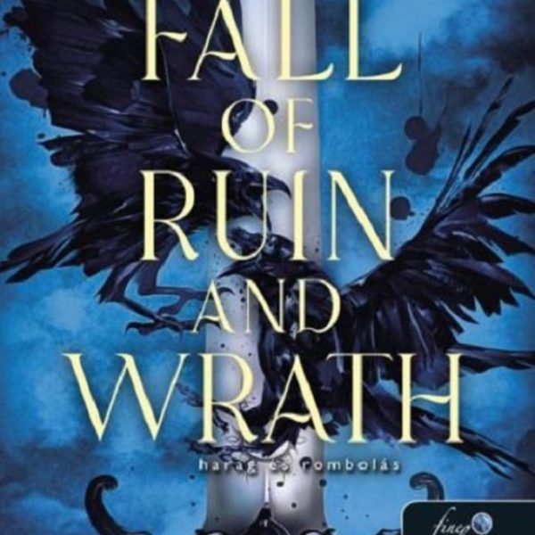 FALL OF RUIN AND WRATH - HARAG ÉS ROMBOLÁS