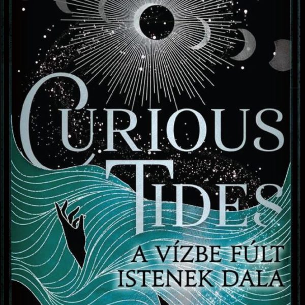 CURIOUS TIDES - A VÍZBE FÚLT ISTENEK DALA (ÉLDEKORÁLT)