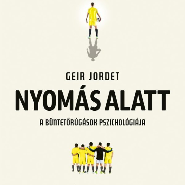 NYOMÁS ALATT - A BÜNTETŐRÚGÁSOK PSZICHOLÓGIÁJA