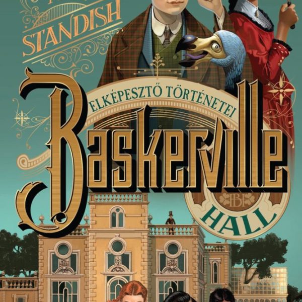 BASKERVILLE HALL  -  ELKÉPESZTŐ TÖRTÉNETEK