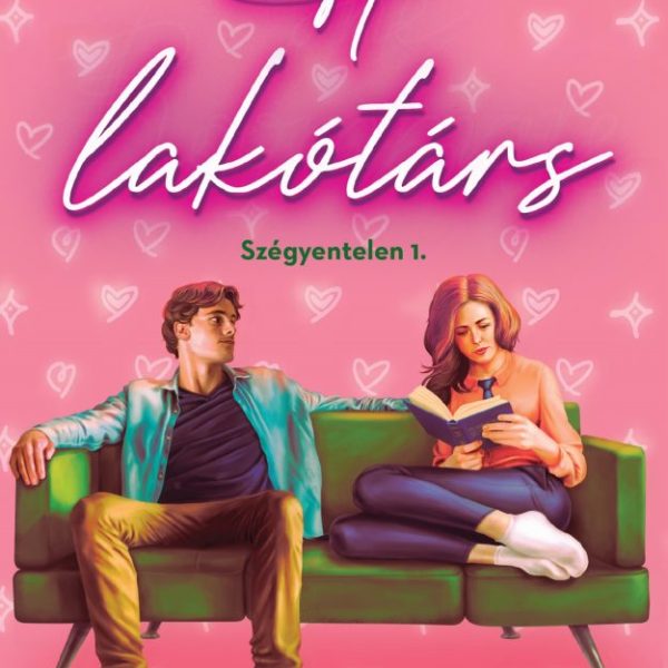 A LAKÓTÁRS - SZÉGYENTELEN 1.