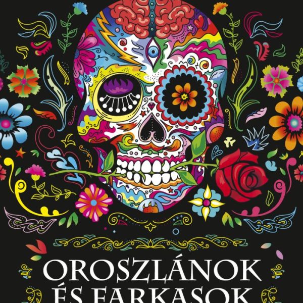 OROSZLÁNOK ÉS FARKASOK