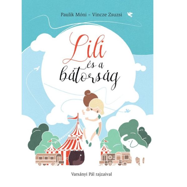 LILI ÉS A BÁTORSÁG