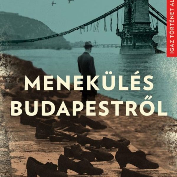MENEKÜLÉS BUDAPESTRŐL
