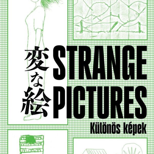 STRANGE PICTURES - KÜLÖNÖS KÉPEK