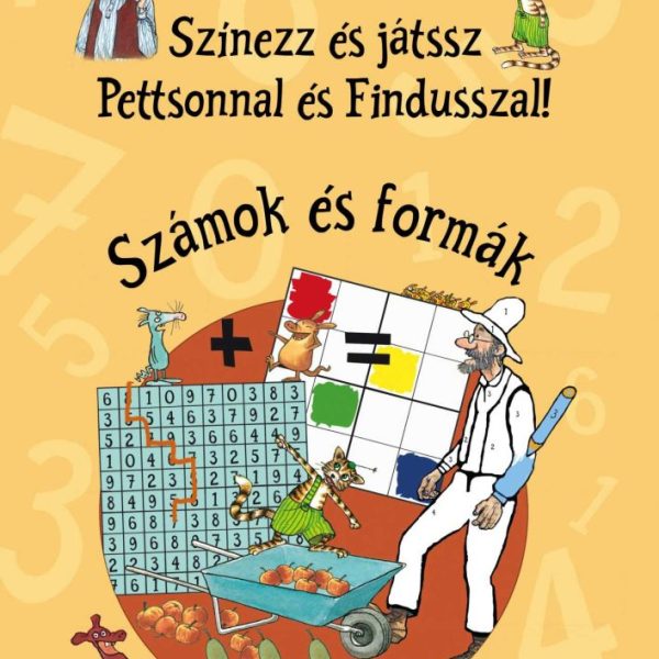 SZÍNEZZ ÉS JÁTSSZ PETTSONNAL ÉS FINDUSSZAL! - SZÁMOK ÉS FORMÁK