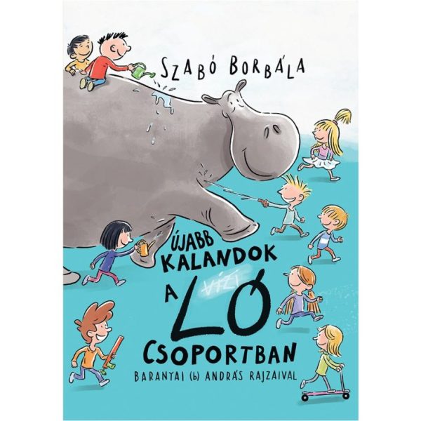 ÚJABB KALANDOK A LÓ CSOPORTBAN